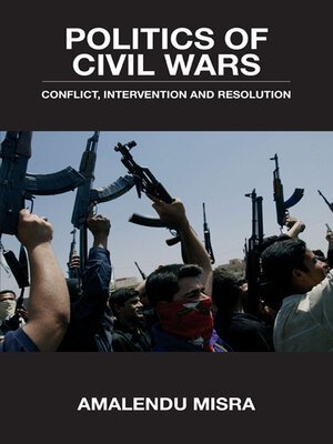 cover image of Politics of Civil Wars